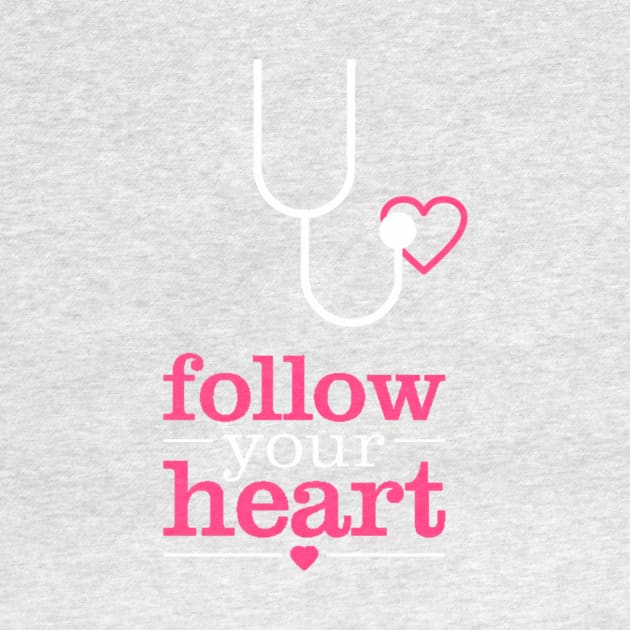 Follow Your Heart T-Shirt by Aymen designer 